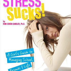 Stress Sucks by Author Roni Cohen Sandler